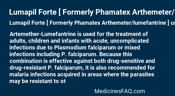 Lumapil Forte [ Formerly Phamatex Arthemeter/lumefantrine ]
